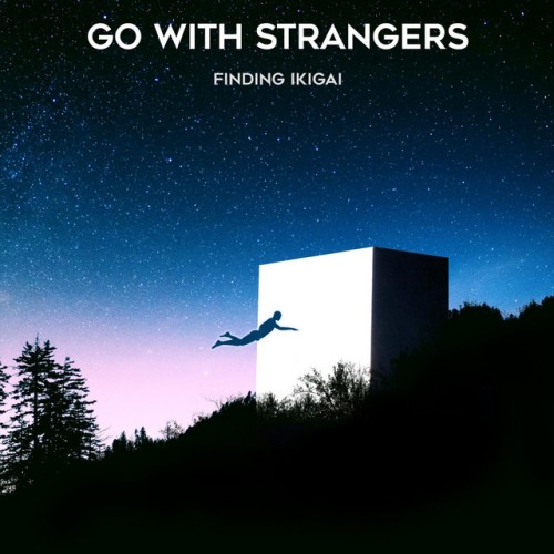 Go With Strangers-Finding Ikigai-16BIT-WEB-FLAC-2022-VEXED