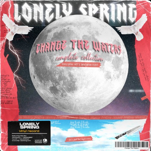 Lonely Spring – Change The Waters Complete Collection: Burn Your Past & Show Your Scars (2021)
