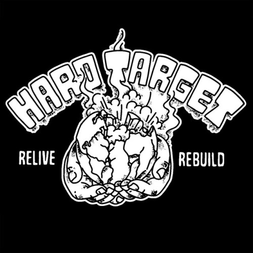 Hard Target – Relive Rebuild (2021)
