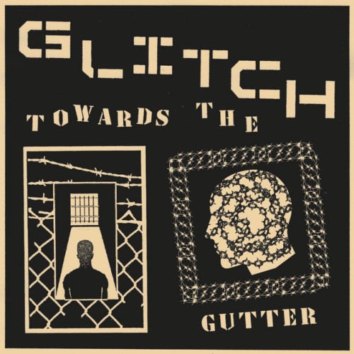 Glitch - Towards The Gutter (2023) Download