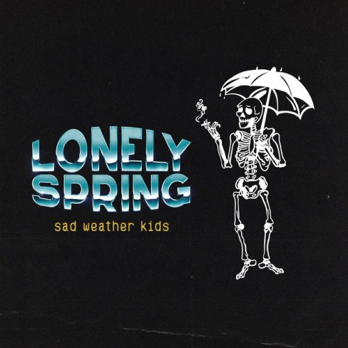 Lonely Spring - Sad Weather Kids (2023) Download