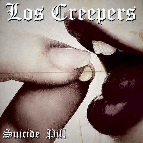 Los Creepers - Suicide Pill (2022) Download
