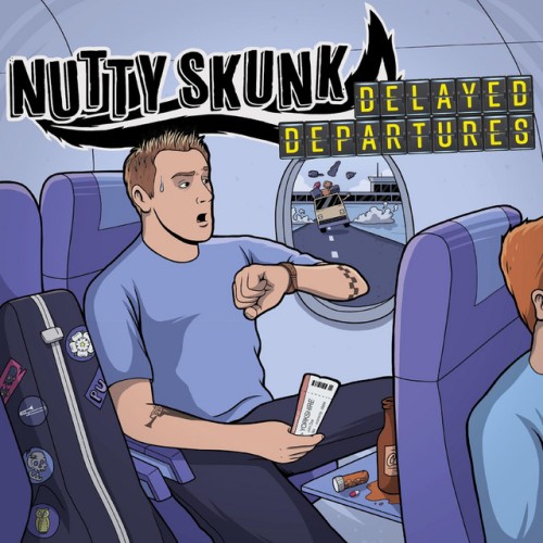 Nutty Skunk – Delayed Departures (2022)