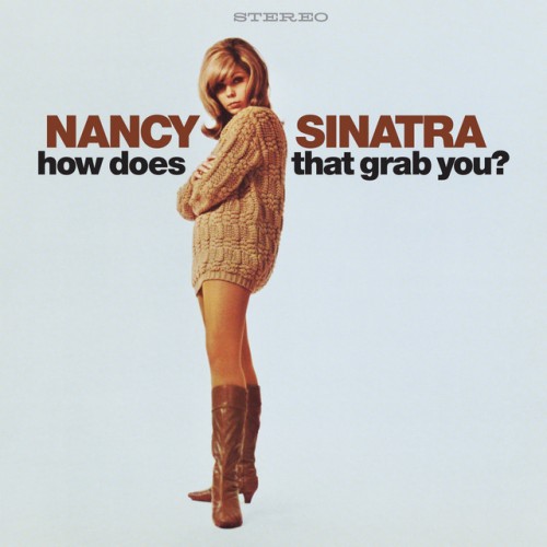 Nancy Sinatra - How Does That Grab You?  (Deluxe) (2024) Download