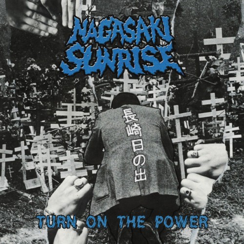 Nagasaki Sunrise - Turn On The Power (2020) Download