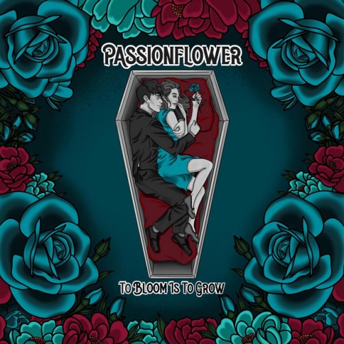 Passionflower - To Bloom Is To Grow (2021) Download