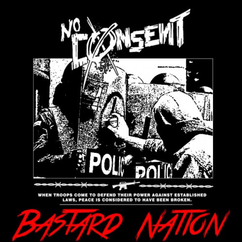 No Consent – Bastard Nation (2022)