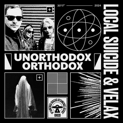 Local Suicide & Velax – Unorthodox Orthodox (2024)
