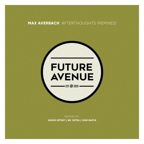 Max Averbach – Afterthoughts (Remixes) (2024)