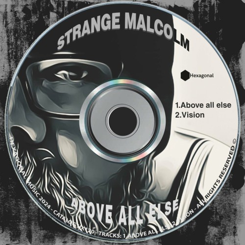Strange Malcolm-Above All Else  Vision-(HX120)-16BIT-WEB-FLAC-2024-PTC
