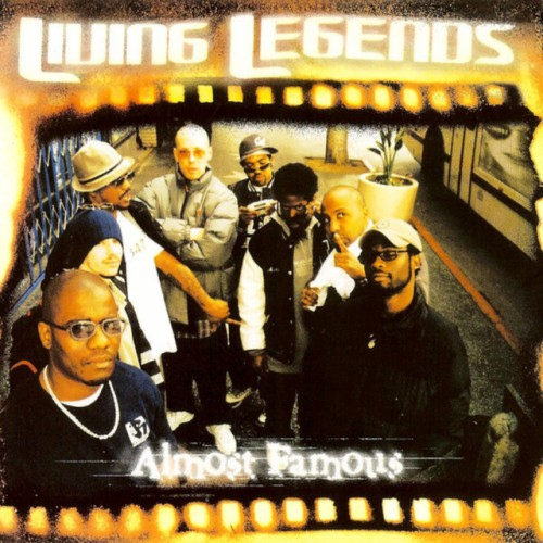 Living Legends-Almost Famous The Re-Issue-REISSUE DIGIPAK-CD-FLAC-2007-MFDOS