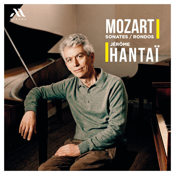 Jérôme Hantaï - Mozart Rondos and Sonatas (2024) [24Bit-96kHz] FLAC [PMEDIA] ⭐️ Download