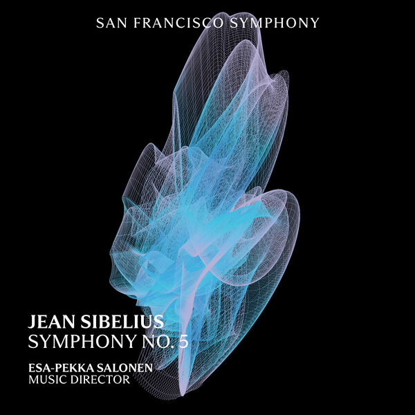 San Francisco Symphony - Sibelius Symphony No. 5 (2023) [24Bit-96kHz] FLAC [PMEDIA] ⭐️ Download