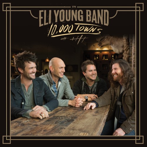 Eli Young Band – 10,000 Towns (2024)