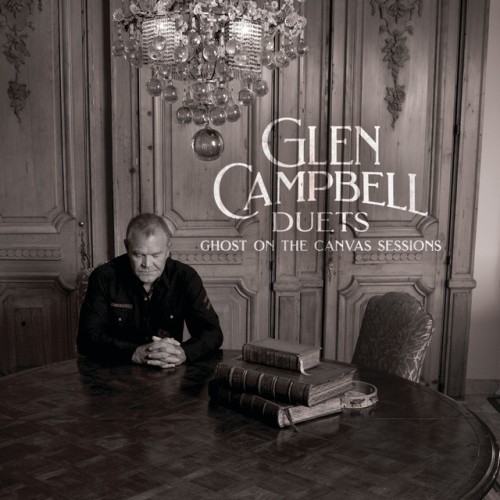 Glen Campbell – Glen Campbell Duets Ghost On The Canvas Sessions (2024) [24Bit-96kHz] FLAC [PMEDIA] ⭐️