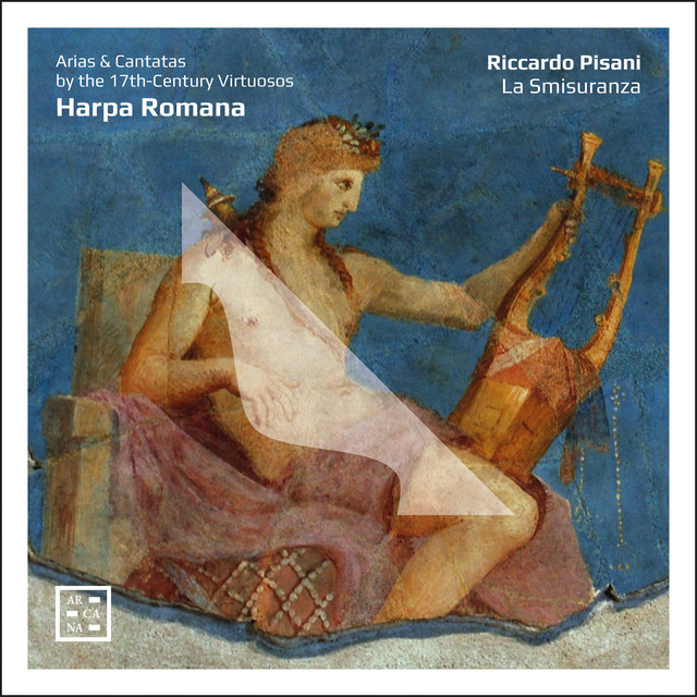 Riccardo Pisani - Harpa Romana. Arias & Cantatas by the 17th-Century Virtuosos (2024) [24Bit-96kHz] FLAC [PMEDIA] ⭐️ Download