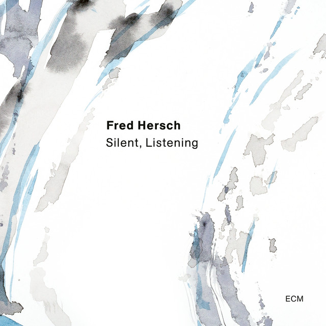 Fred Hersch - Silent Listening (2024) [24Bit-96kHz] FLAC [PMEDIA] ⭐️ Download