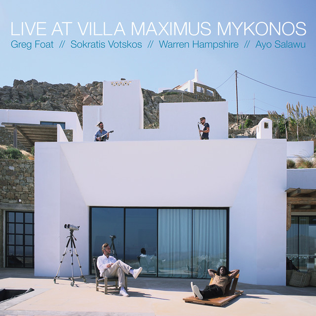 Greg Foat - Live at Villa Maximus Mykonos (2024) [24Bit-48kHz] FLAC [PMEDIA] ⭐️