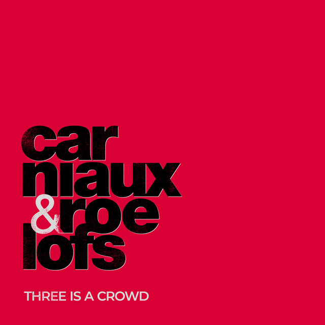 Roelofs - Three Is A Crowd (2024) [24Bit-48kHz] FLAC [PMEDIA] ⭐️ Download