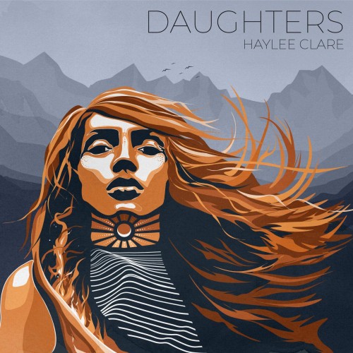 Haylee Clare x Sariel Orenda - Daughters (2024) Download
