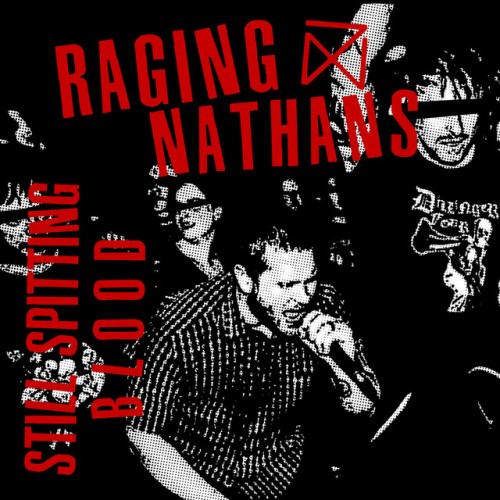 The Raging Nathans-Still Spitting Blood-JP Retail-CD-FLAC-2023-FAiNT