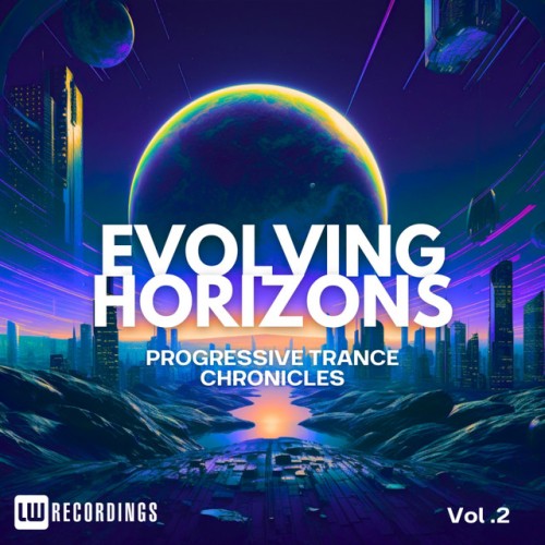 Various Artists - Evolving Horizons: Progressive Trance Chronicles Vol.02 (2024) Download