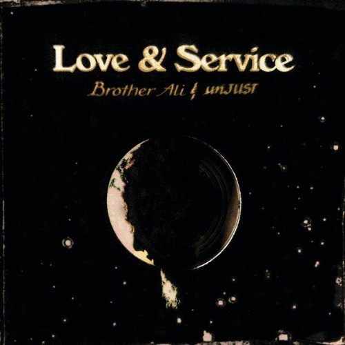 Brother Ali & Unjust - Love & Service (2024) Download