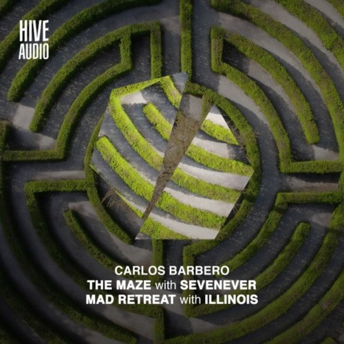 Carlos Barbero & SevenEver – The Maze / Mad Retreat (2024)