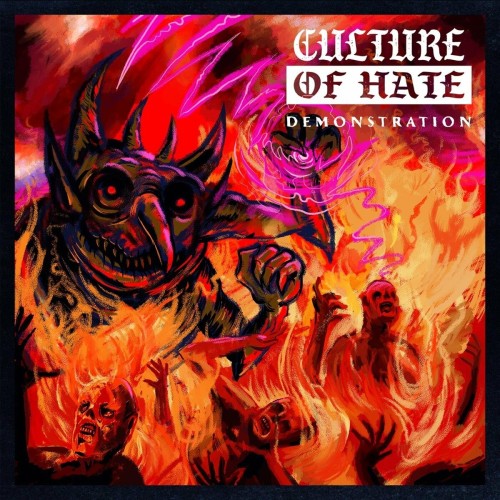 Culture Of Hate – Demonstration (2024)