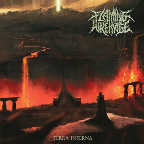 Flaming Wrekage - Terra Inferna (2024) Download