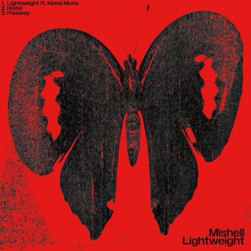 Mishell – Lightweight EP (2024)