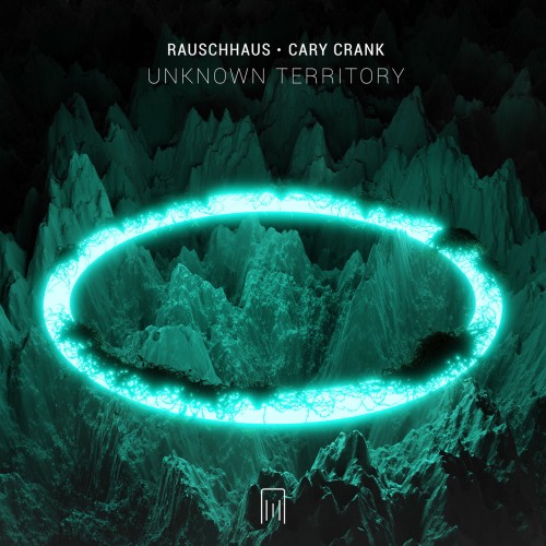 Rauschhaus & Cary Crank – Unknown Territory (2024)