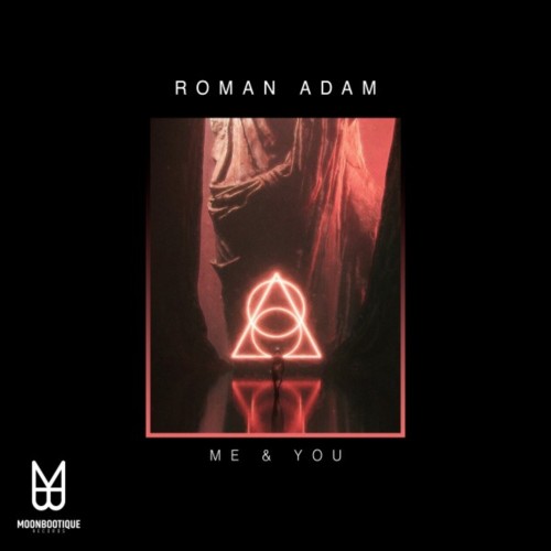 Roman Adam – Me and You (2024)