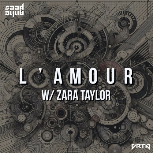Saad Ayub with Zara Taylor – L’amour (2024)