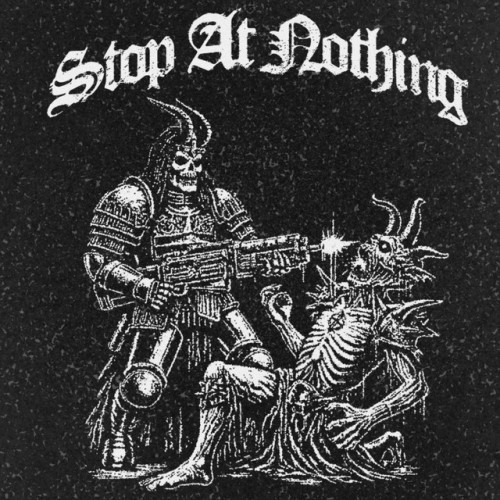 Stop At Nothing – Stop At Nothing (2024)