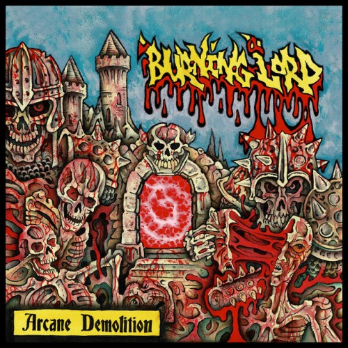Burning Lord - Arcane Demolition (2024) Download