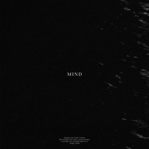 TWO LANES – Mind (2024)