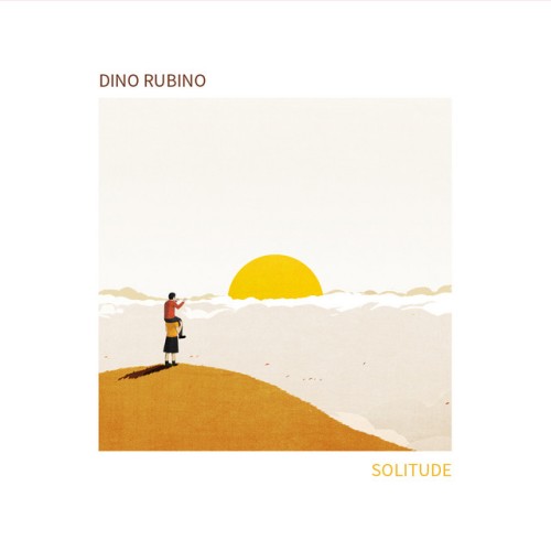 Dino Rubino – Solitude (2024) [24Bit-44.1kHz] FLAC [PMEDIA] ⭐️