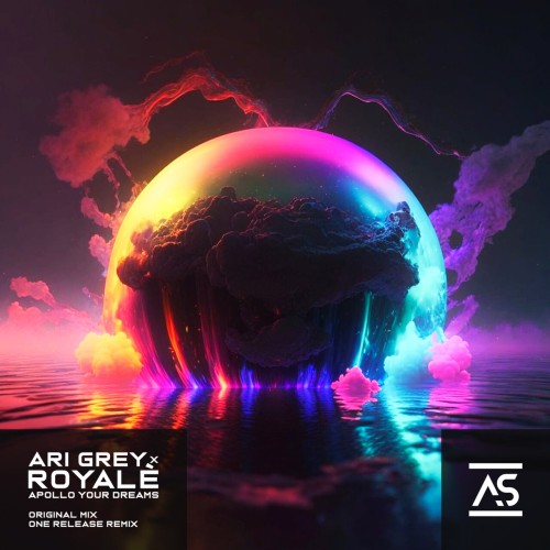 Ari Grey & ROYALE (US) - Apollo Your Dreams (2024) Download