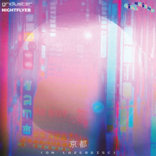 Gridluster & Nightflyer -  (On Lazerdisc) (2024) Download