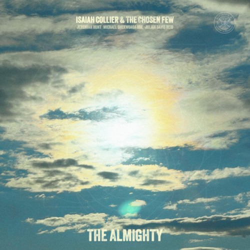 Isaiah Collier & the Chosen Few – The Almighty (2024)