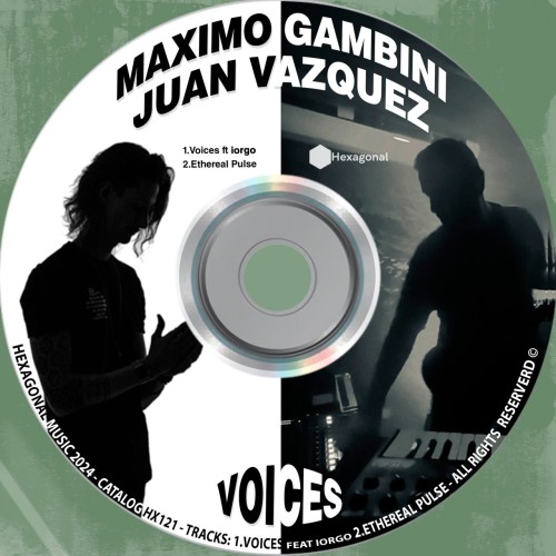 Maximo Gambini & Juan Vazquez – Voices / Ethereal Pulse (2024)