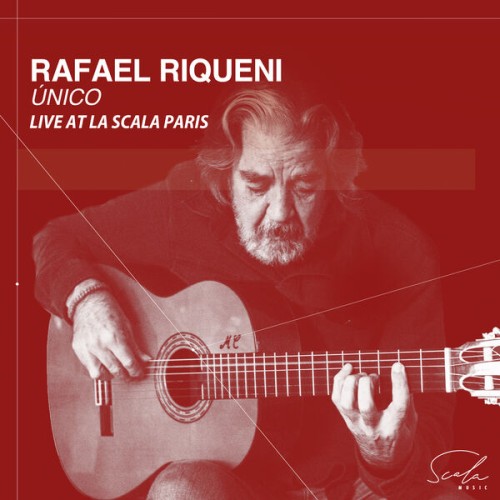 Rafael Riqueni – Unico (Live at La Scala Paris) (2024) [24Bit-96kHz] FLAC [PMEDIA] ⭐️