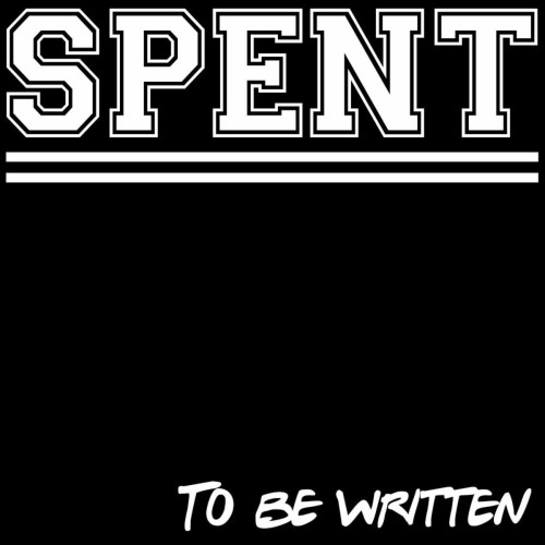 Spent-To Be Written-16BIT-WEB-FLAC-2022-VEXED