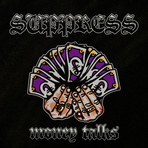 Suppress – Money Talks (2023)