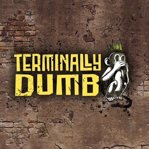Terminally Dumb – EP #1 (2022)