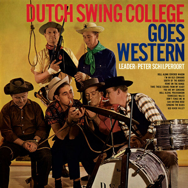 The Dutch Swing College Band – Dutch Swing College Goes Western (Remastered) (2024) [24Bit-96kHz] FLAC [PMEDIA] ⭐️