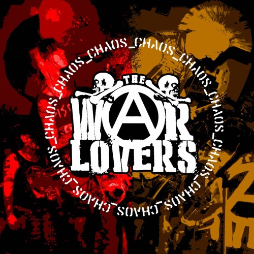 The War Lovers – Chaos Chaos Chaos (2023)