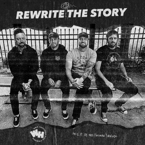 Wes Hoffman & Friends - Rewrite The Story (2022) Download