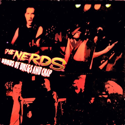 The Nerds – Lords Of Dregs And Crap (2021)